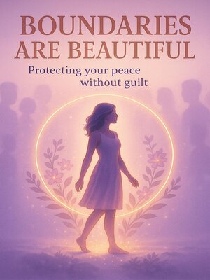 cover image of Boundaries Are Beautiful